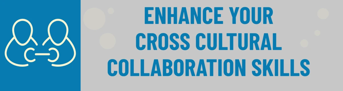 Banner: Enhance Cross Cultural Collaboration